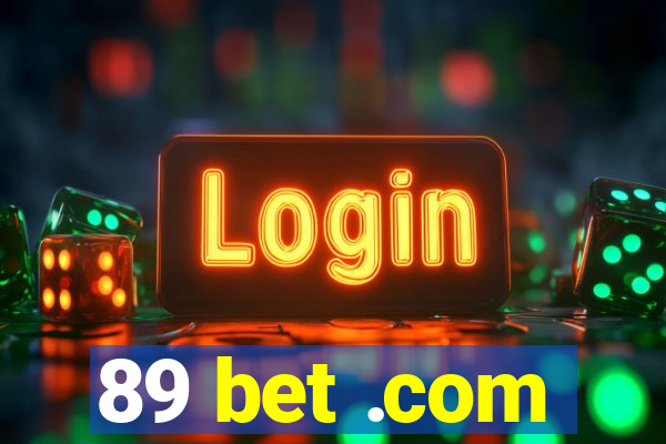 89 bet .com